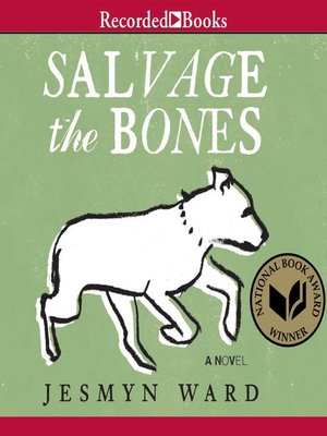 Salvage the Bones - Audiobook